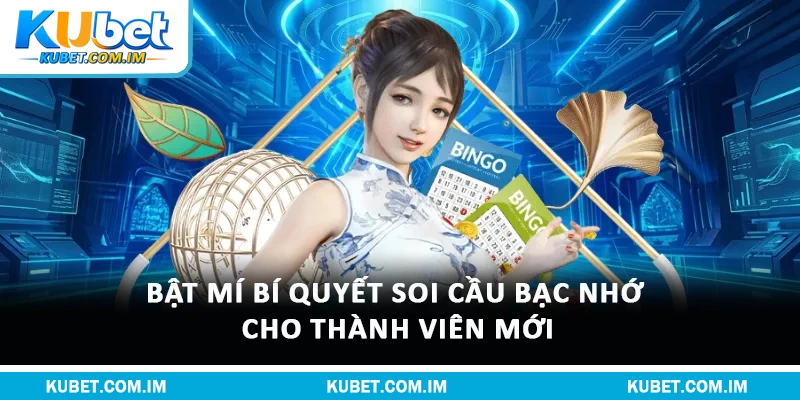 Cách Chơi Lô Đề Bạc Nhớ Chuẩn Từ Cơ Bản Đến Nâng Cao 2 Bật mí bí quyết soi cầu bạc nhớ cho thành viên mới